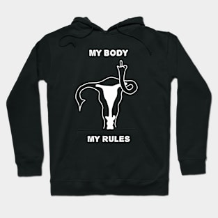 My body My rules Vagina Hoodie